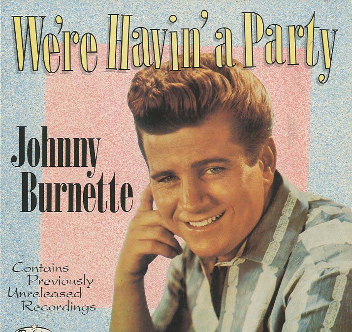 Albumcover Johnny Burnette - Were Having A Party (Compilation)